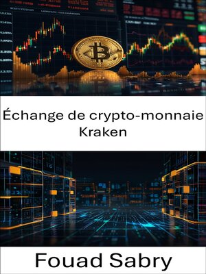 cover image of Échange de crypto-monnaie Kraken